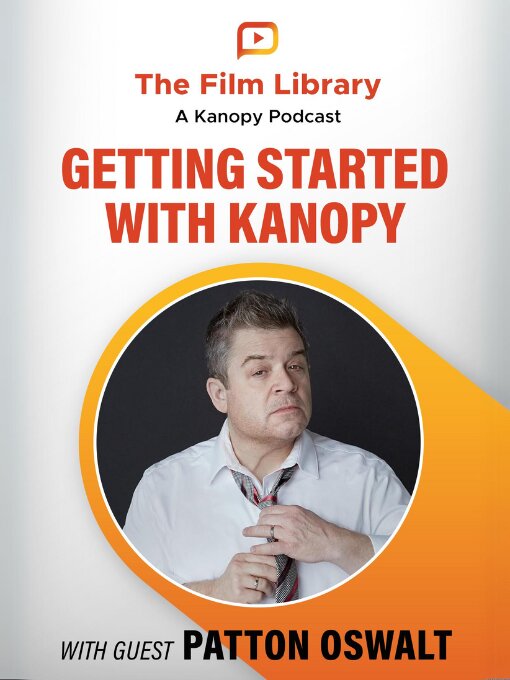 Title details for The Film Library: A Kanopy Podcast, Season 1, Episode 1 by Alonso Duralde - Available